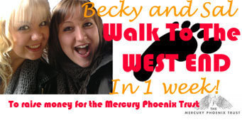 Two girls walking 112 miles from Birmingham to London in 7 days, raising money for the Mercury Phoenix Trust. More info can on our webpage as above!