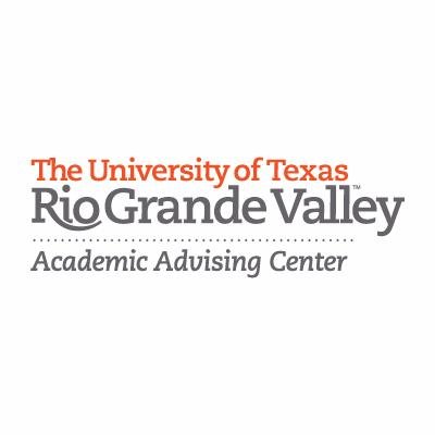 UTRGV Academic Advising Center        Instagram: aac_utrgv