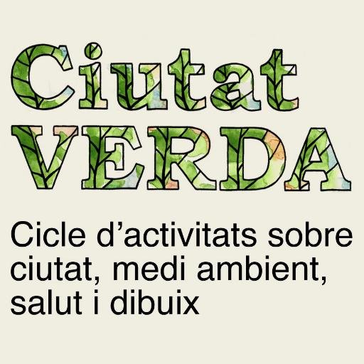 #CiutatVerda és un cicle d’activitats sobre #Ciutat, #Mediambient, #Salut i #Urbansketching. Ens pots trobar a Instagram i Facebook.