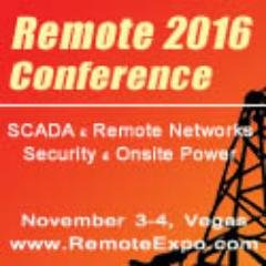 Remote Monitoring & Control 2016 Conference & Expo Nov. 3-4, 2016 Denver, Co
