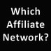 Affiliate Networks (@which_network) Twitter profile photo Affiliate Networks (@which_network) Twitter profile photo