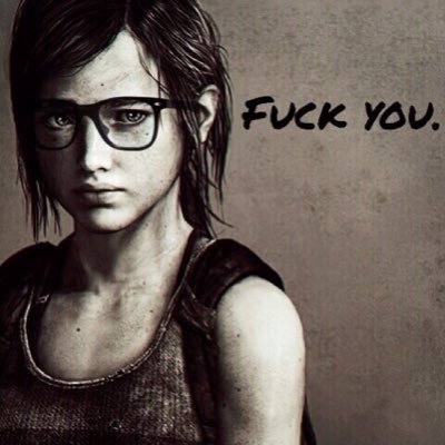 fan about TLOU crush to Ellie and she is so fucking adorable. naughty dog follow me on Instagram the_last_of_us_737