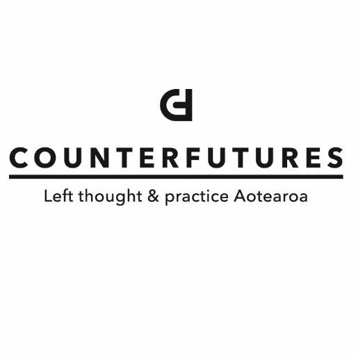 Counterfutures: Left thought & practice Aotearoa