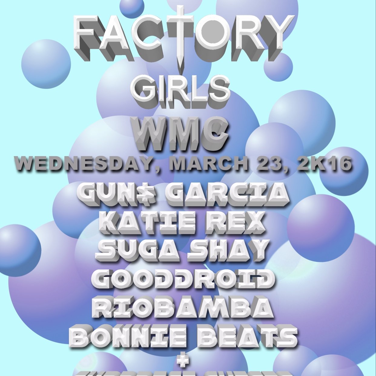 Factory Girls is celebration of feminity defined by a badass collective of DJs @Gunsgarcia @katiekrex @DjSugaShay & their family of muses!