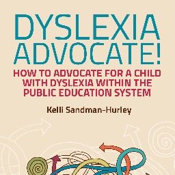 Author of Dyslexia Advocate!