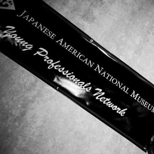 JANM Young Professionals Network is a social and professional group formed to support the Japanese American National Museum and its mission