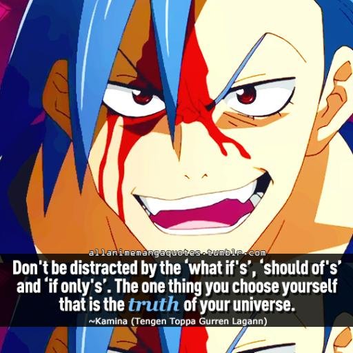 Anime & Manga quotes. I don´t own any image.