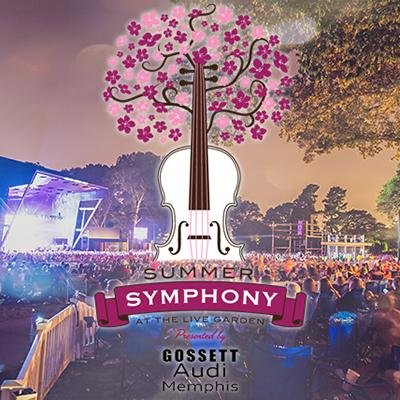 Usher in summer, Saturday May 28th , Memorial Day weekend w/ “Summer Symphony at the Live Garden”,  Memphis Botanic Garden and the Memphis Symphony Orchestra.