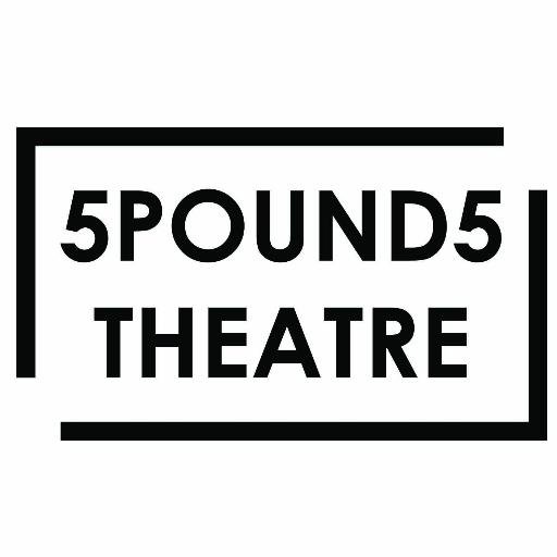 5Pound5 Theatre Profile