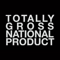Totally Gross National Product (@totallygnp) 's Twitter Profile Photo Totally Gross National Product (@totallygnp) 's Twitter Profile Photo