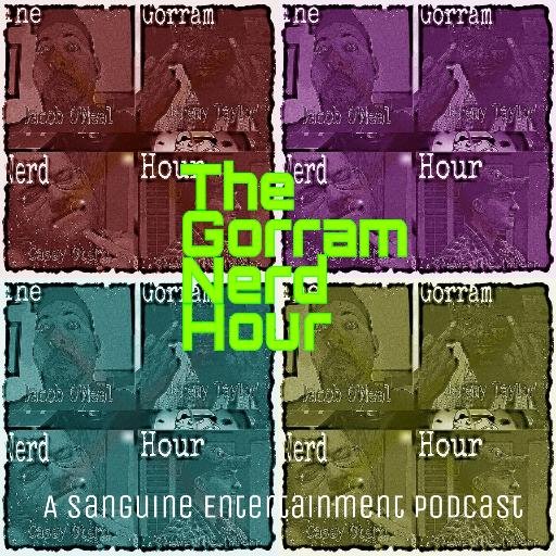 A podcast for nerds, by nerds. Now on #Periscope @GorrramNerdHour