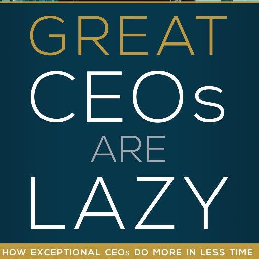 Public speaker, run a CEO peer group and advisory firm. Grab my book, Great CEOs are Lazy, on CEO Performance https://t.co/EP2zbUfYMM