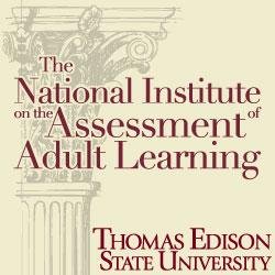 The National Institute on the Assessment of Adult Learning was established by Thomas Edison State University in 1988 to explore issues in adult learning.