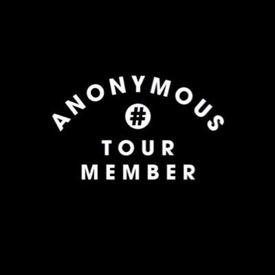 What's said in the van, goes on #anonymoustourmember / #anontourmember