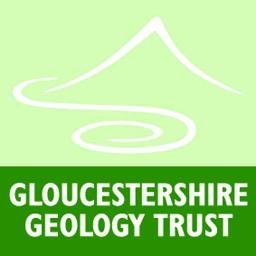 Gloucestershire Geology Trust. Recording, Conserving and Promoting our Rocks & Landscape
