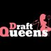 Draft Queens (@draft_queens) Twitter profile photo Draft Queens (@draft_queens) Twitter profile photo