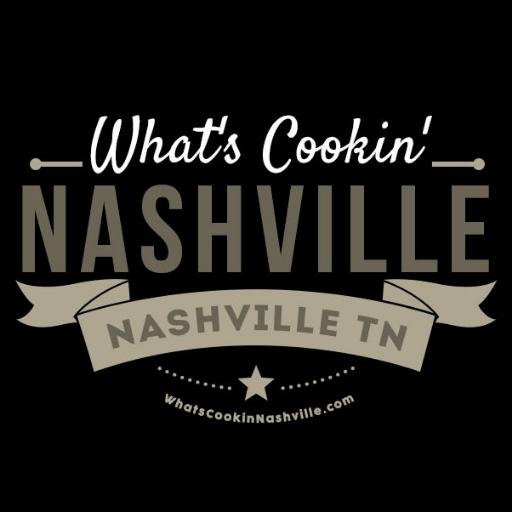 What's Cookin' Nashville. Instant Messages about Events, Food, Business News and  Real Estate in Nashville Neighborhoods.