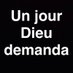 Un Jour Dieu Demanda (@1JourDieuDemnda) Twitter profile photo