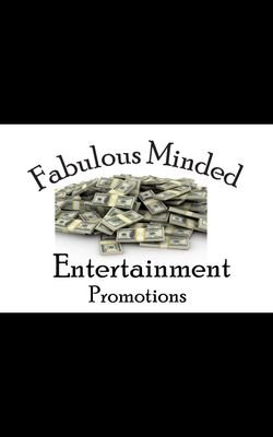 Fabulous Minded Entertainment... Taking You To New Heights!!