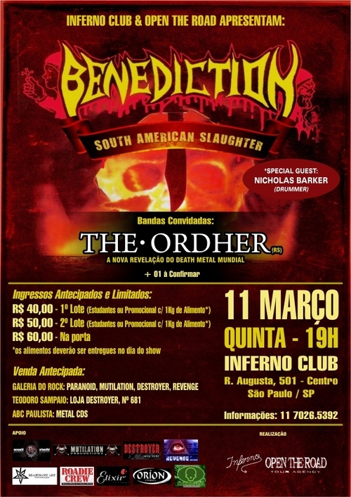 A BANDA INGLESA DE DEATH METAL BENEDICTION CONFIRMOU SUA APRESENTAÇÃO 
EM SP.