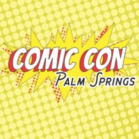 ComicConPalmSprings (@comiccon_ps) 's Twitter Profile