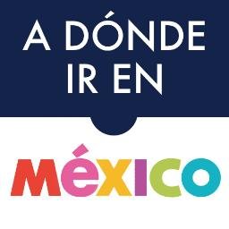 A Donde Ir Mexico