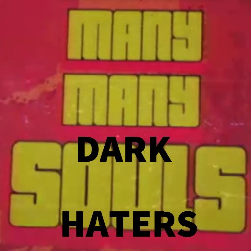 DarkSoulsHaters's profile picture. Dark Souls PVP makes people mad. Send your hate mail to DarkSoulsHaters@yahoo.com