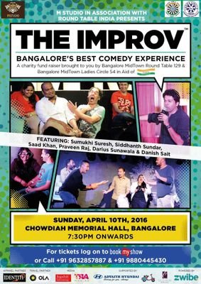 5 Actors, 1 Host, Audience gives situations. B'lore's best live improvisational comedy experience feat Danish Sait.Saad Khan, Sumukhi Suresh.Darius&Sal Yusuf!