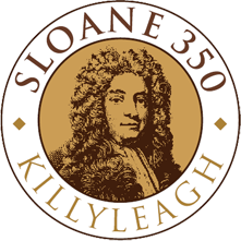 Sloane 350 Killyleagh, County Down cordially invite you to partake in an itinerary of wonderful events Celebrating the Life and Legacy of Sir Hans Sloane.