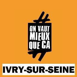 Collectif contre la #LoiTravail et son monde #OnVautMieuxQueça #NuitDebout #Banlieuesdebout #ivry #94cestlebarça #Ivrydebout #bienvenuecheznous