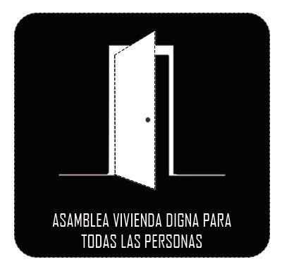 Asamblea de Vivienda Digna para Todas las Personas. ¿No conoces todavía nuestros #5Compromisos5Garantías por el derecho a la vivienda? #RealojandoDerechos