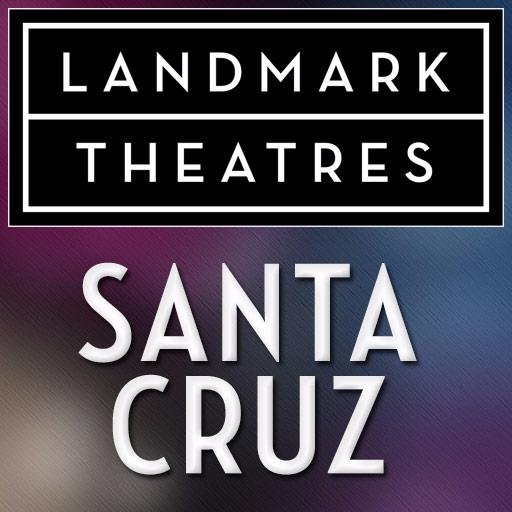 Discover the best in film at Landmark Theatres The Nick & The Del Mar in Santa Cruz!