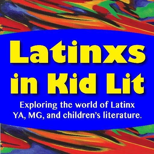 Exploring the world of Latinx YA, MG, and children's literature since 2013.