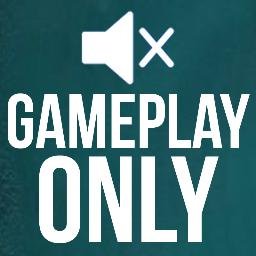 GameplayOnly is a channel that focuses on great quality gameplay without commentary. Not everyone likes someone talking over the game they are trying to watch!