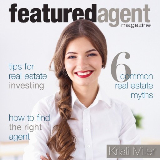 Featured Agent magazine — Connecting real estate professionals with home buyers and sellers