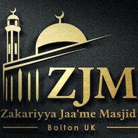 ZJM BOLTON UK(@Zakariyamasjid) 's Twitter Profileg