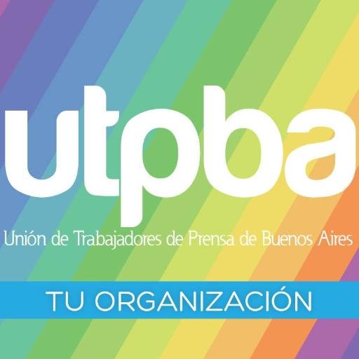 La Unión de Trabajadores de Prensa de Buenos Aires es la organización que agrupa a Periodistas/Trabajadores de Prensa/Comunicadores Sociales de Capital y GBA