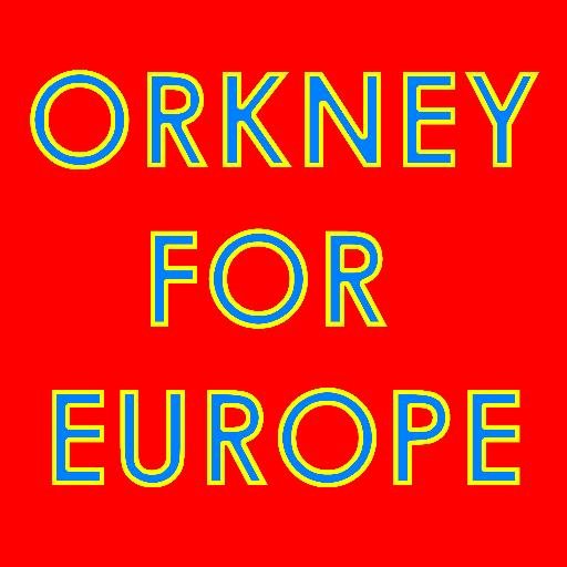 Orkney for Europe | Non-Party Group Campaigning in #Orkney Islands for UK to Vote to #Remain a Member of European Union | Join Today orkneyforeurope@outlook.com