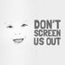 Don't Screen Us Out (@dontscreenusout) Twitter profile photo Don't Screen Us Out (@dontscreenusout) Twitter profile photo