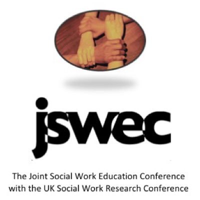 #JSWEC • UK Joint Social Work Education and Research Conference