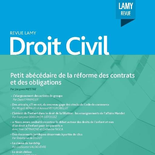 Toute l'actualité en droit du contrat, droit de la responsabilité, droit du patrimoine, droit des sûretés et procédure civile.