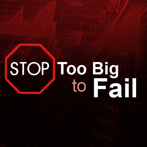 Stop2Big2Fail's profile picture. Stop our government from buying into the notion that some financial institutions are Too Big to Fail. We believe the time has come for real financial reform.