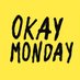 OKAY MONDAY (@okay_monday) Twitter profile photo OKAY MONDAY (@okay_monday) Twitter profile photo