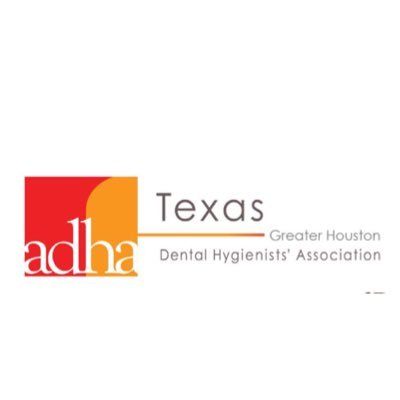 Greater Houston Dental Hygienist Society.