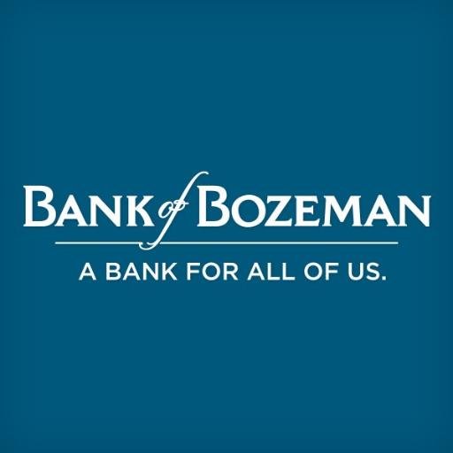 Bank of Bozeman serving the Gallatin Valley since 2005. We are your full service, independently owned community bank.