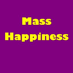 Mass Happiness