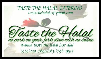 Taste the Halal Catering
no pork on your fork dine with no swine.
All our ingredients & products are halal.