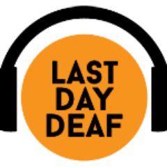 Last Day Deaf Lastdaydeaf Twitter