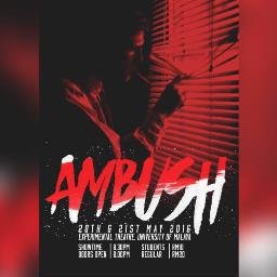 Jangan lepaskan pementasan teater produksi Ambush pada 20-21 Mei 2016
8.30 malam di Universiti Malaya!

Harga Pas Masuk: RM10 (Pelajar dan OKU)
RM20: Umum