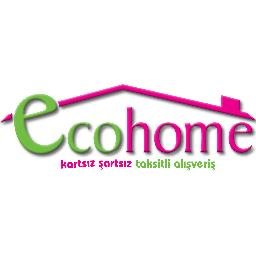 EcoHome Açık Hesap, Elden Taksitle Kartsız, Şartsız, Taksitli Alışveriş Antalya 0(242) 240 15 50